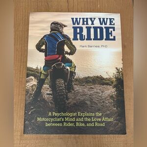 Why We Ride A Psychologist Explains Motorcyclist's Mind...